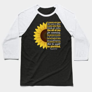 Isaiah 61:3  Beauty for Ashes Christian Baseball T-Shirt